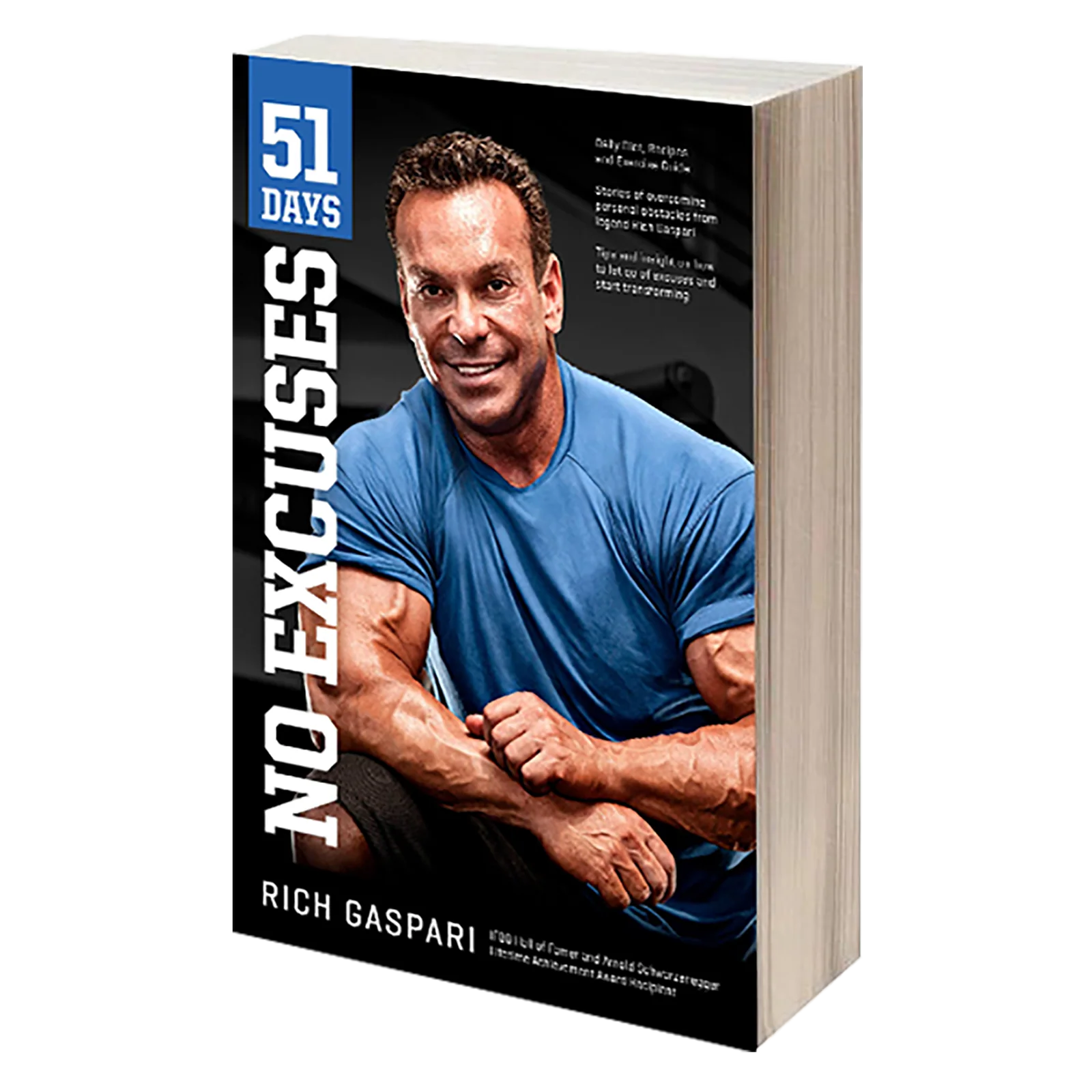 51 Days: No Excuses – The Ultimate Fitness and Transformation Guide by Rich Gaspari
